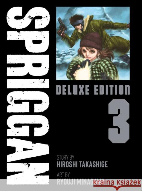 Spriggan: Deluxe Edition 3 Takashige, Hiroshi 9781638589174 