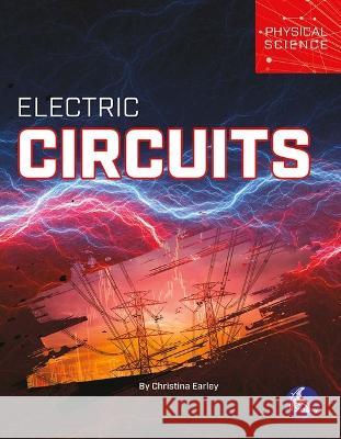 Electric Circuits Christina Earley 9781638971191 Stingray High/Lo