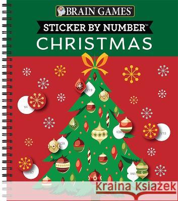 Brain Games - Sticker by Number: Christmas (28 Images to Sticker - Christmas Tree Cover): Volume 2 Publications International Ltd           Brain Games                              New Seasons 9781639380930 Publications International, Ltd.
