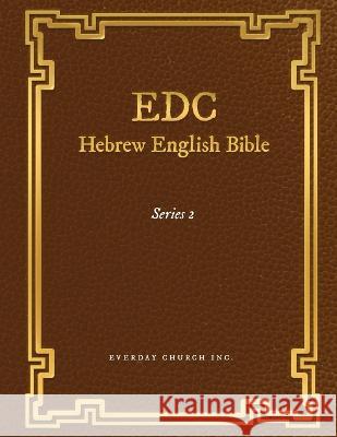 EDC Hebrew English Bible Series 2 Everyday Church Inc   9781639501397 Writers Apex