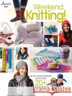 Weekend Knitting! Annie's 9781640255937