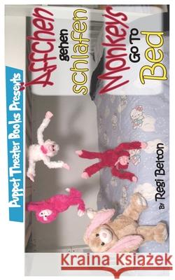 Monkeys Go To Bed - Äffchen gehen schlafen Belton, Regi 9781640321922 Puppet Theater Books