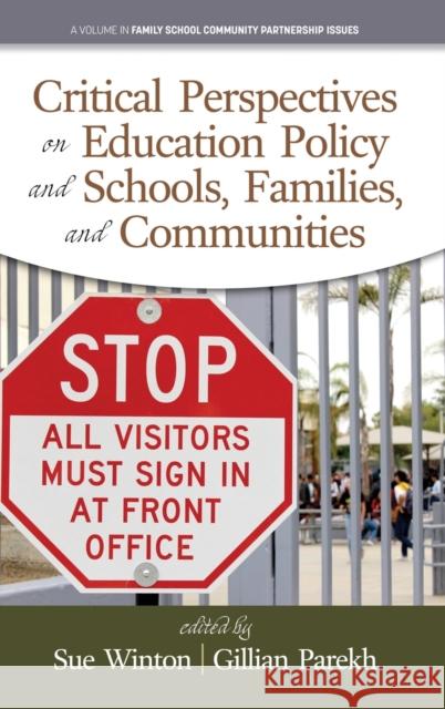 Critical Perspectives on Education Policy and Schools, Families, and Communities (hc) Winton, Sue 9781641138802