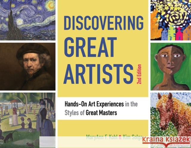 Discovering Great Artists: Hands-On Art Experiences in the Styles of Great Mastersvolume 10 Kohl, Maryann F. 9781641602419 Chicago Review Press