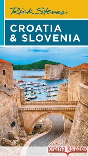 Rick Steves Croatia & Slovenia (Ninth Edition) Rick Steves 9781641715416