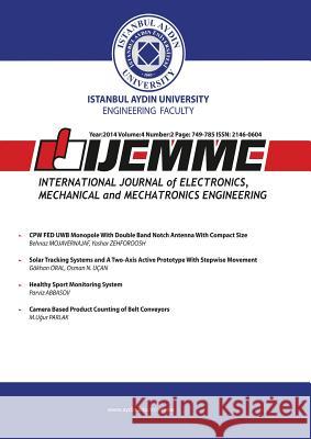 International Journal of Electronics, Mechanical and Mechatronics Engineering: Ijemme Osman Nuri Ucan Hasan Saygin 9781642260304