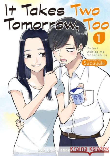 It Takes Two Tomorrow, Too Volume 1 Suzuyuki 9781642732993 Social Club Books