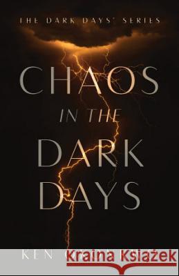 Chaos in the Dark Days: The Dark Days Series Okonkwo, Ken 9781643674223