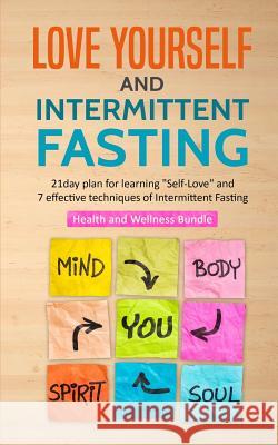 Love Yourself and Intermittent Fasting Stephen Fleming 9781643701479 Stephen Fleming