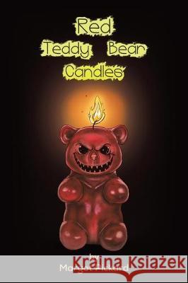 Red Teddy Bear Candles Margot Pickard 9781643785561