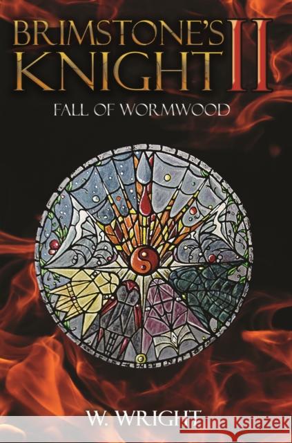 Brimstone's Knight II W Wright 9781643787046 Austin Macauley Publishers LLC
