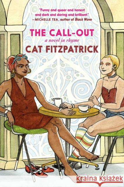 The Call-Out: A Novel in Rhyme Fitzpatrick, Cat 9781644212332 Seven Stories Press