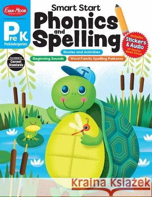 Smart Start: Phonics and Spelling, Grade Prek Workbook Evan-Moor Educational Publishers 9781645142751