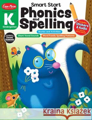 Smart Start: Phonics and Spelling, Grade K Workbook Evan-Moor Educational Publishers 9781645142768