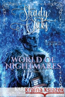 World of Nightmares: An Adult Romance Karen Dubose 9781645332060