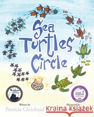 Sea Turtles Circle Patricia Gleichauf 9781645448051 Page Publishing, Inc.