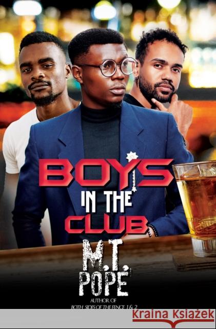 The Boys In The Club M.T. Pope 9781645566458