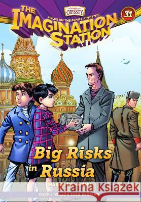 Big Risks in Russia Marianne Hering 9781646071173 Focus on the Family Publishing