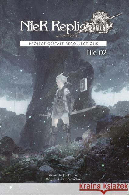 Nier Replicant Ver.1.22474487139... : Project Gestalt Recollections -- File 02 (novel) Yoko Taro 9781646091843 