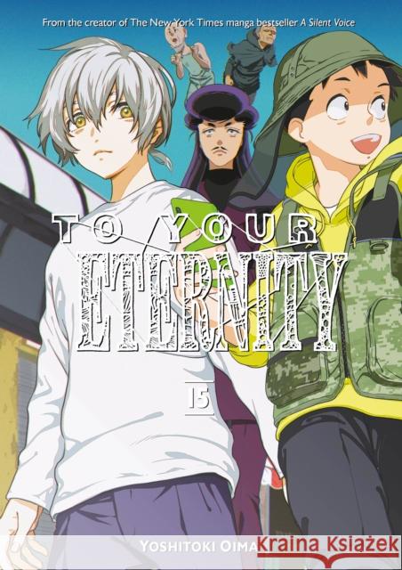 To Your Eternity 15 Yoshitoki Oima 9781646512270