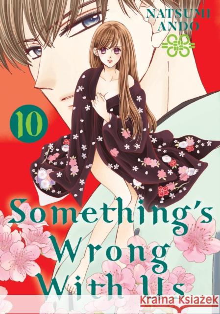 Something's Wrong With Us 10 Natsumi Ando 9781646512775