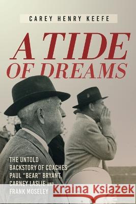 A Tide of Dreams Keefe C H 9781646636853 Koehler Books