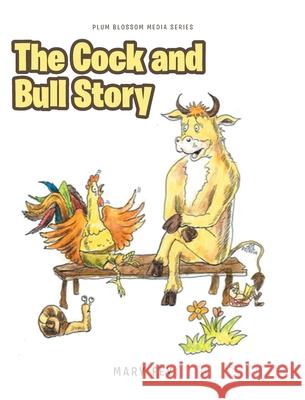 The Cock and Bull Story Mary Fey 9781646706464