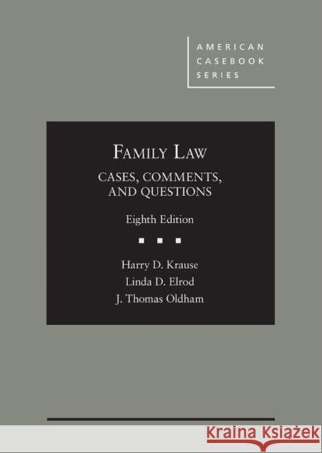 Family Law J. Thomas Oldham 9781647086114 West Academic