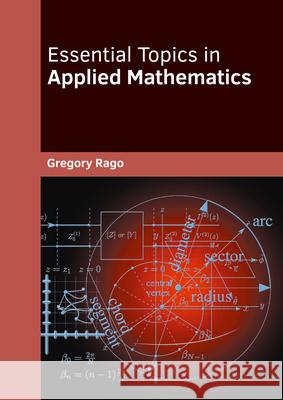 Essential Topics in Applied Mathematics Gregory Rago 9781647283483