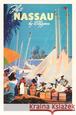 Vintage Journal Fly to Nassau Travel Poster Found Image Press 9781648110047 Found Image Press