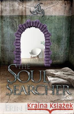 The Soul Searcher Erin R. Howard 9781649170460 Scrivenings Press LLC