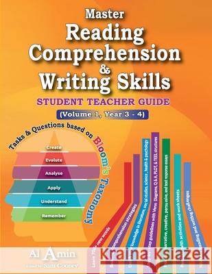 Master Reading Comprehension & Writing Skills: Volume 1, Year 3 - 4 Al Amin 9781649695468
