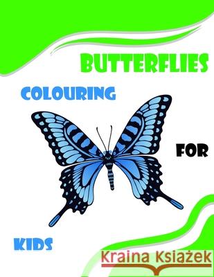 butterflies colouring for kids: with 27 different designe: kids 4-8 8.5x11 Guru Engineering 9781655712500