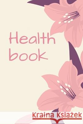 Health book Adam Art 9781658811439 Independently Published