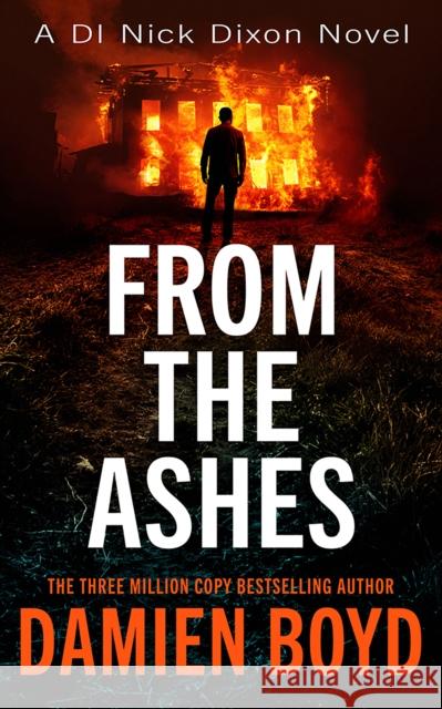 From The Ashes Damien Boyd 9781662507373