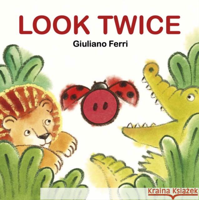 Look Twice: An Interactive Board Book Full of Surprises! Ferri, Giuliano 9781662650994
