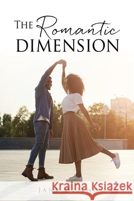 The Romantic dimension Jane Otieno, Joseph Otieno 9781662831928