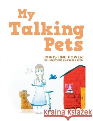 My Talking Pets Christine Power, Presea Reed 9781663204189