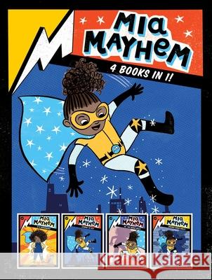 MIA Mayhem 4 Books in 1!: MIA Mayhem Is a Superhero!; MIA Mayhem Learns to Fly!; MIA Mayhem vs. the Super Bully; MIA Mayhem Breaks Down Walls Kara West Leeza Hernandez 9781665913843