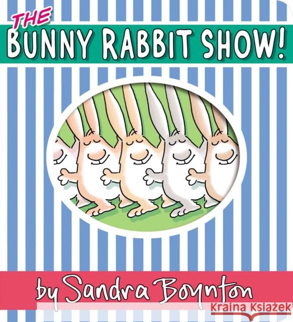 The Bunny Rabbit Show! Sandra Boynton 9781665925013