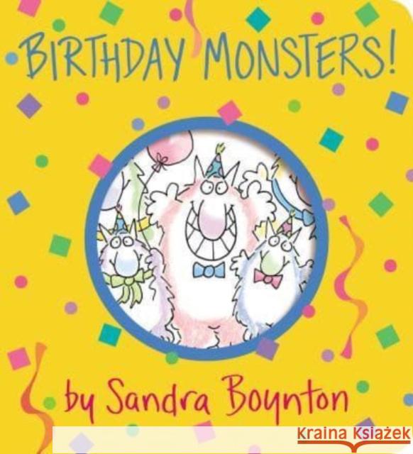Birthday Monsters! Sandra Boynton 9781665925105