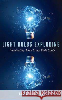Light Bulbs Exploding Rod Culbertson 9781666708721