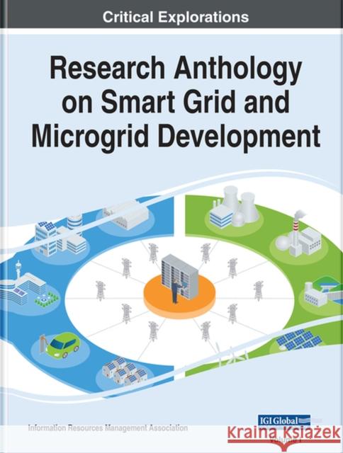 Research Anthology on Smart Grid and Microgrid Development  9781668436660 IGI Global