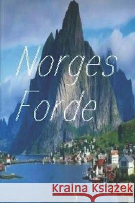 Norges Forde Harvard R 9781670004505 Independently Published