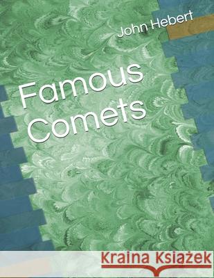 Famous Comets John Hebert 9781673369748