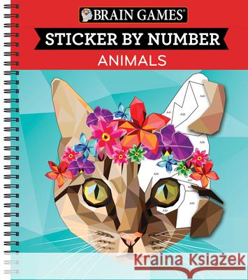 Brain Games - Sticker by Number: Animals (28 Images to Sticker) Publications International Ltd 9781680229004 Publications International, Ltd.
