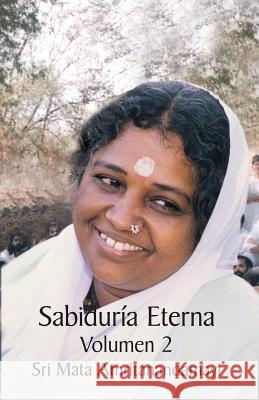 Sabiduría eterna 2 Sri Mata Amritanandamayi Devi 9781680376692