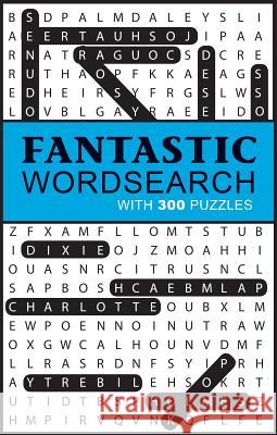 Fantastic Word Search: With 300 Puzzles Parragon Books 9781680524727 Parragon