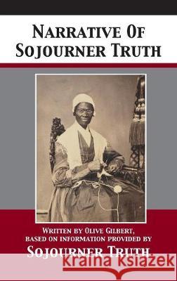 Narrative Of Sojourner Truth Sojourner Truth 9781680922349