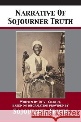 Narrative Of Sojourner Truth Sojourner Truth 9781680922356